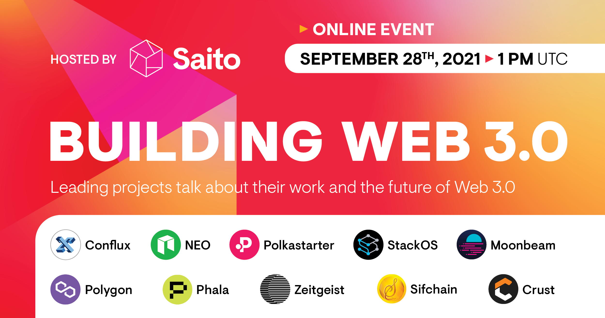 The event aims to gather ecosystem projects who are actively building Web 3.0 to discuss progress and the future of Web 3.0. The event will also be a 
